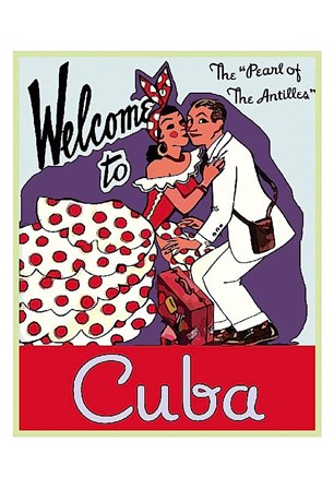 Welcome to Cuba art print