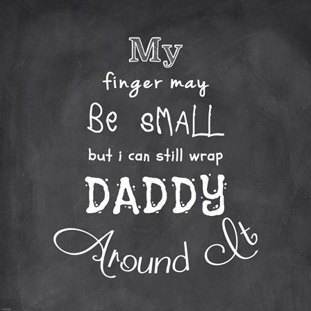 My Finger May Be Small Chalk by Veruca Salt art print