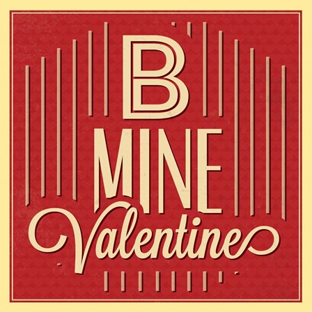 B Mine Valentine by Lorand Okos art print